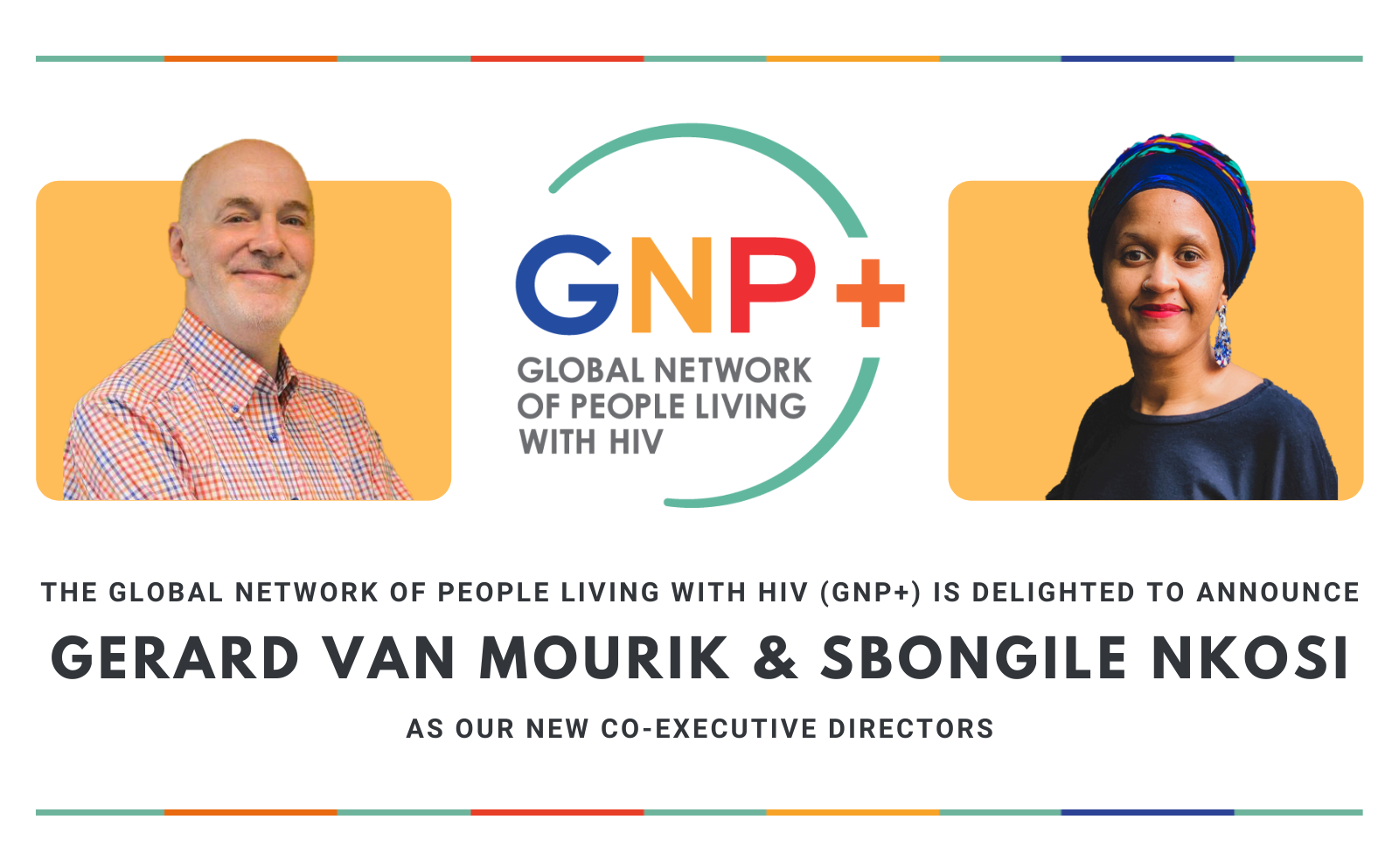 GNP+ welcomes new Co-Executive Directors at a pivotal moment for the HIV response