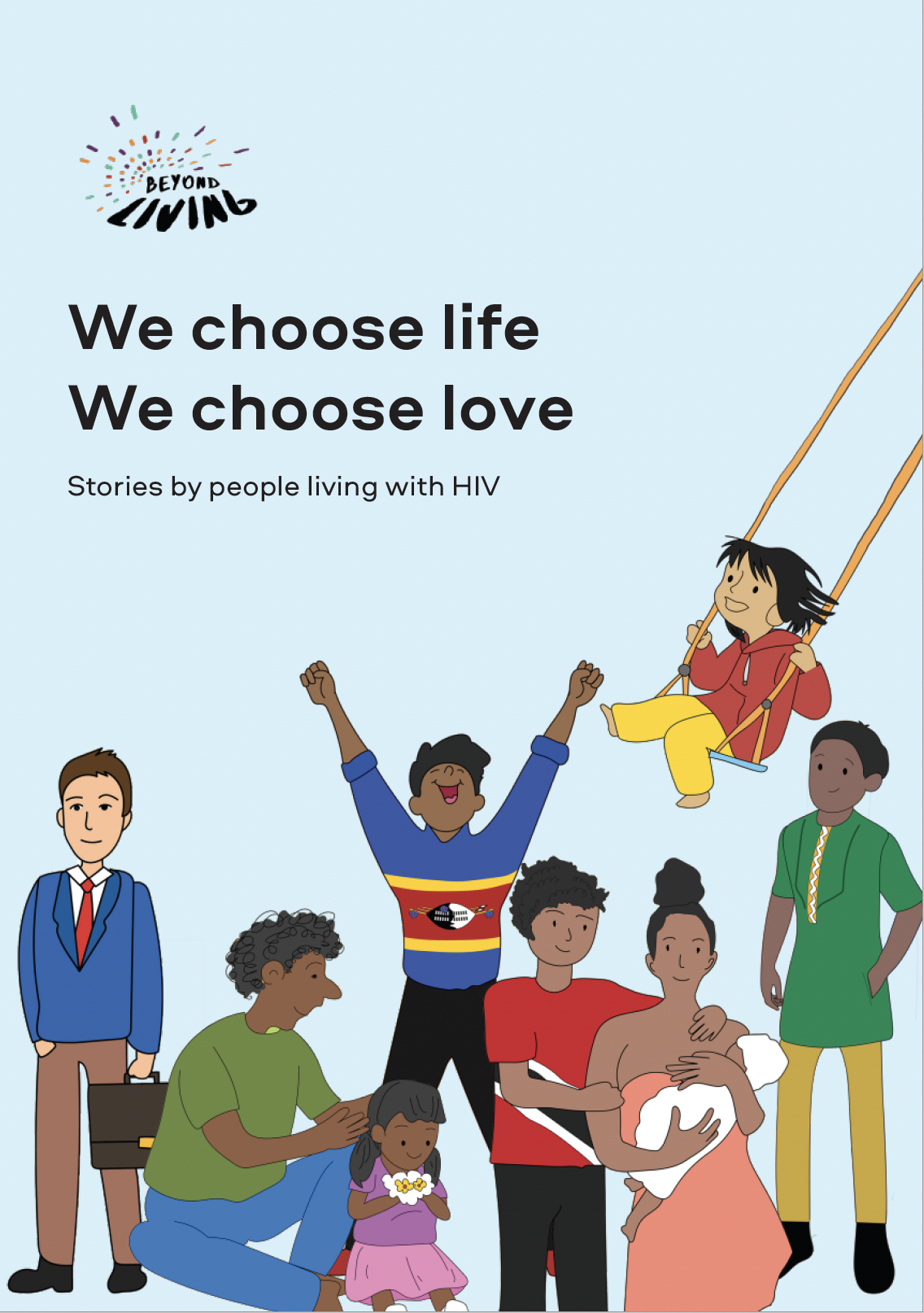 We choose life, We choose love – Stories of people living with HIV
